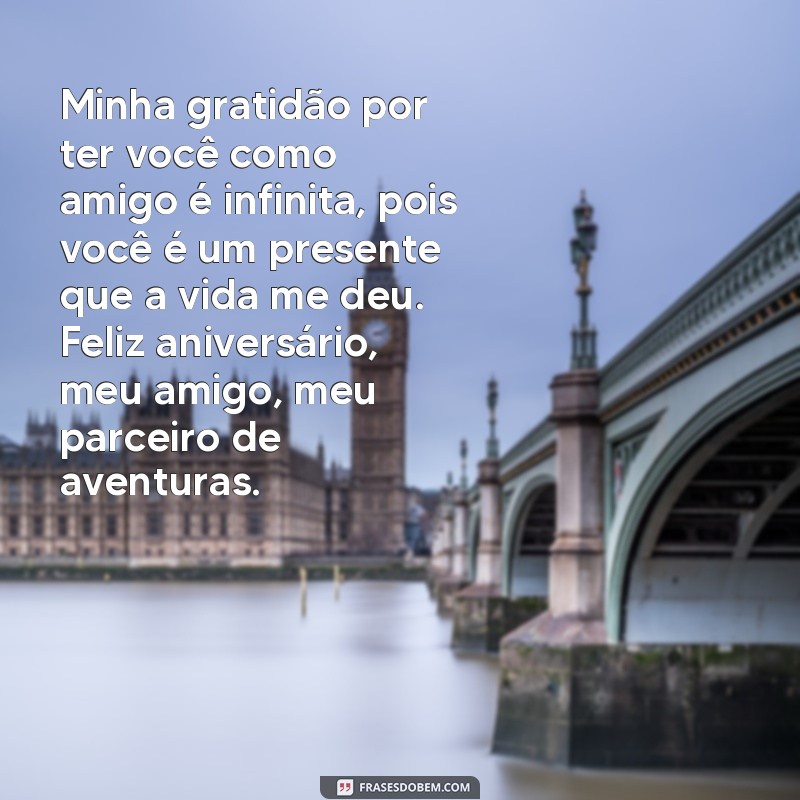 Emocione seu amigo com as melhores frases de aniversário para fazê-lo chorar 