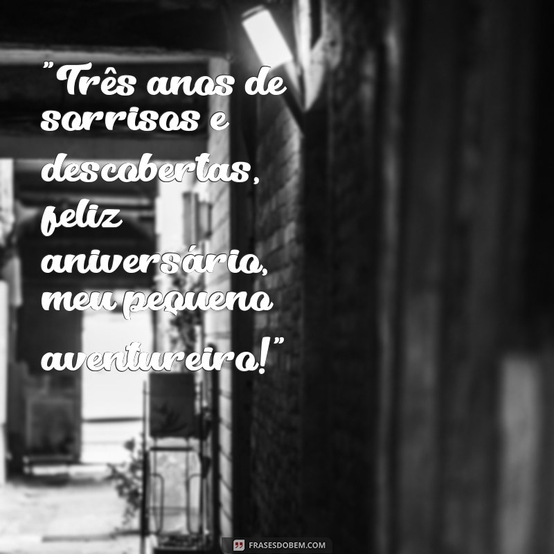 frases de aniversário de 3 anos 