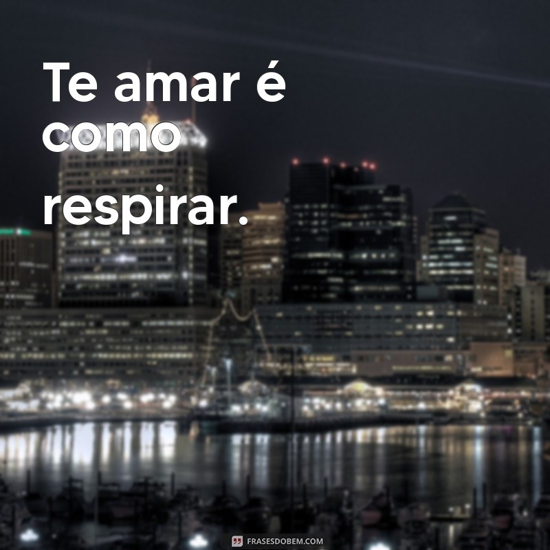 100 Frases de Amor Curtas para Encantar o Coração 