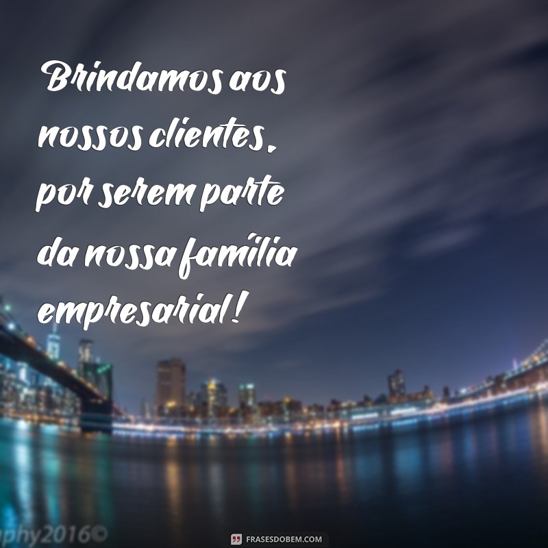 Encante seus clientes com frases para brindes memoráveis: dicas imperdíveis! 