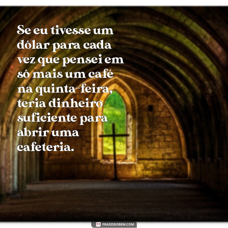 As Melhores Frases Engraçadas para Alegrar sua Quinta-Feira 