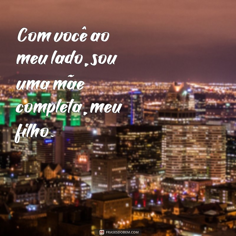 Descubra as melhores frases de amor de mãe e filho para compartilhar no Tumblr 