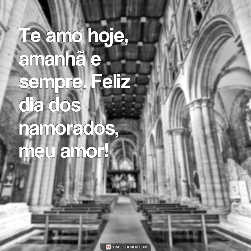 Surpreenda seu amor com as melhores frases para o feliz dia dos namorados 