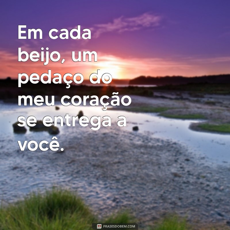 As Melhores Frases de Beijo para Expressar seu Amor 