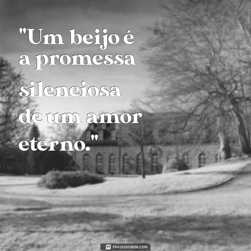 frases de beijo 