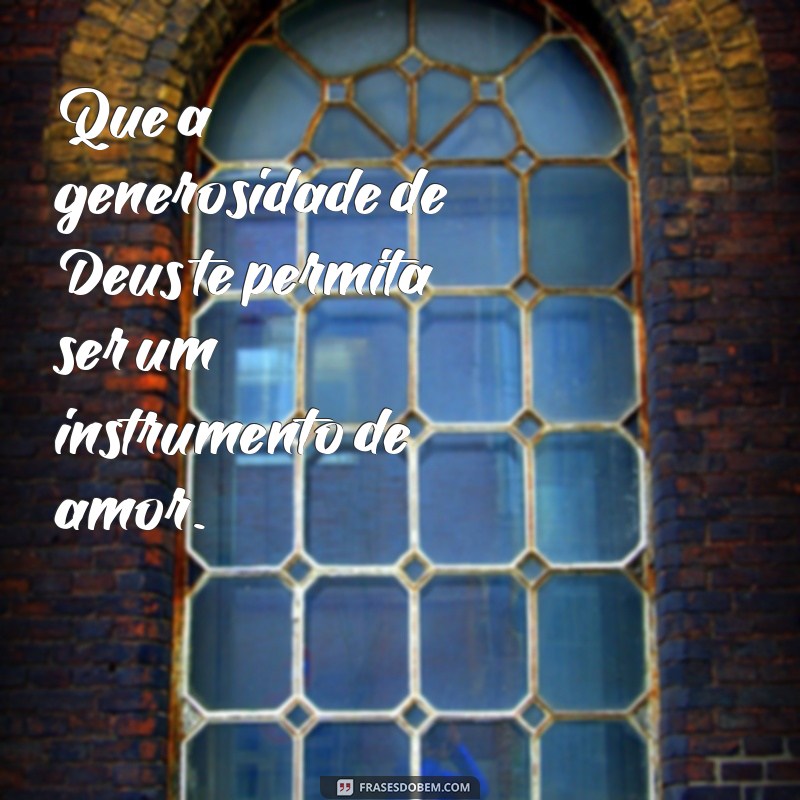 Descubra o poder das frases Deus te abençoe e te guarde em sua vida 