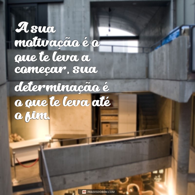 Descubra as melhores frases de motivação para bodybuilders e alcance seus objetivos! 