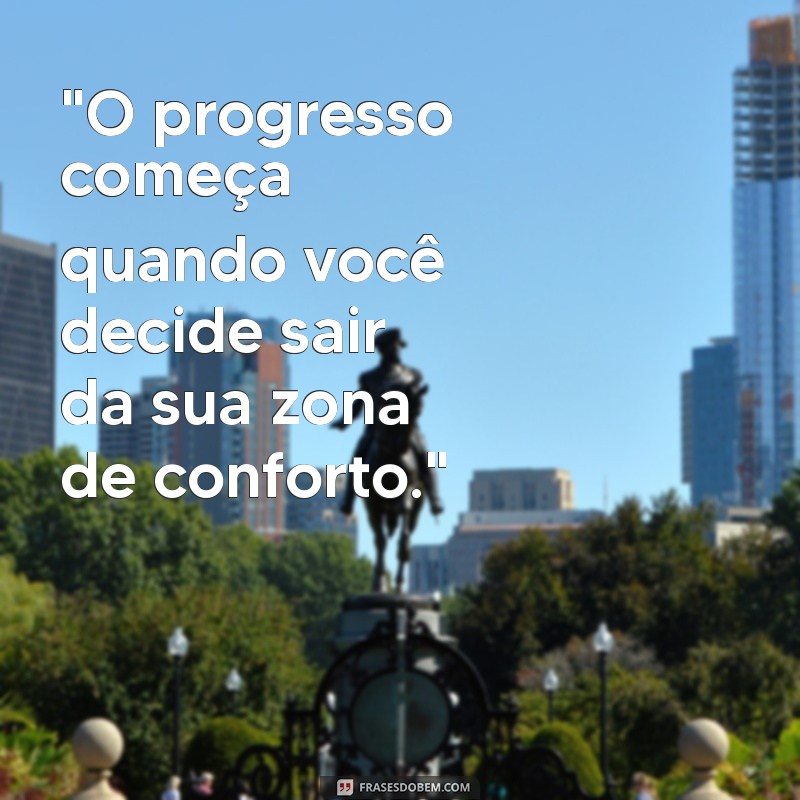 frases de progresso 