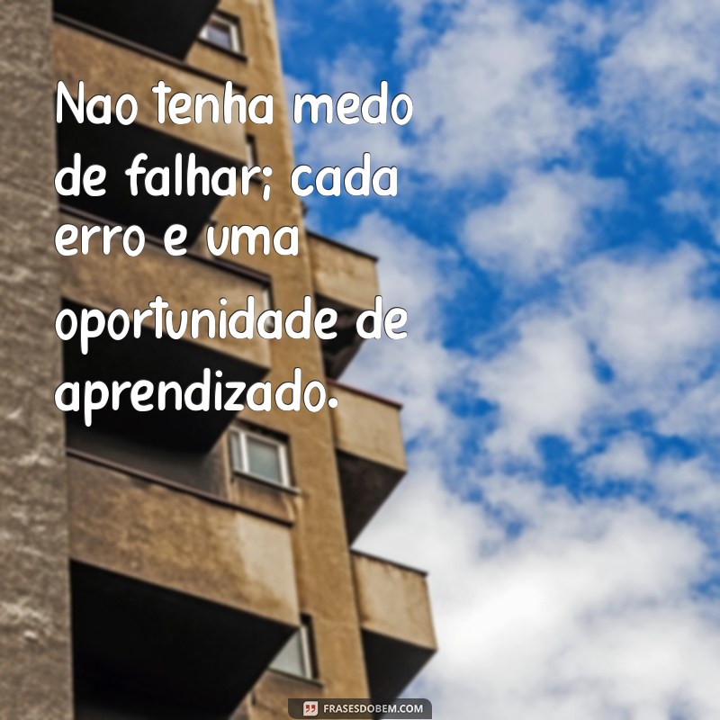 Frases Inspiradoras sobre Progresso: Motive-se a Avançar na Vida 