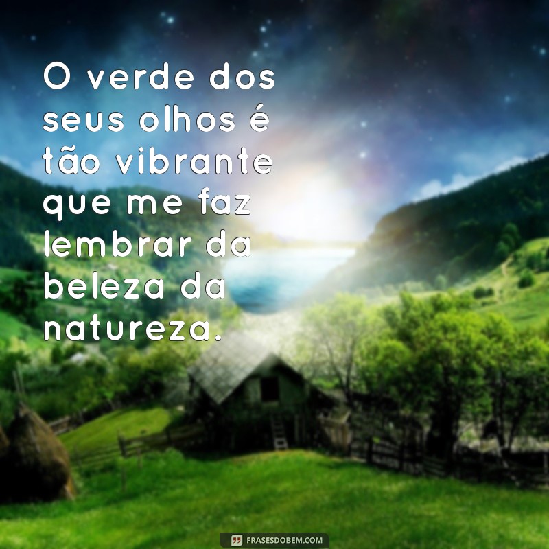 Descubra as 10 melhores frases para exaltar a beleza dos olhos 