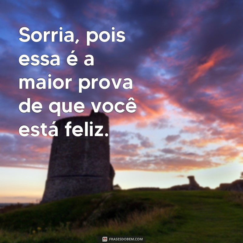 Descubra as melhores frases para legendar suas fotos sorrindo! 