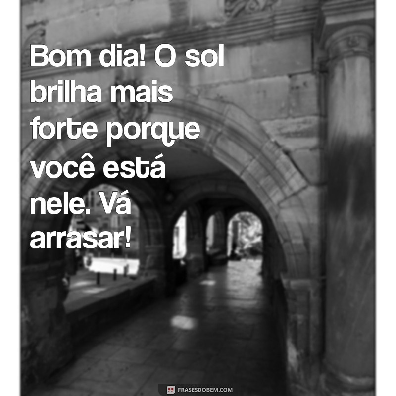 Top 20 Frases de Bom Dia para Inspirar Seu Irmão 