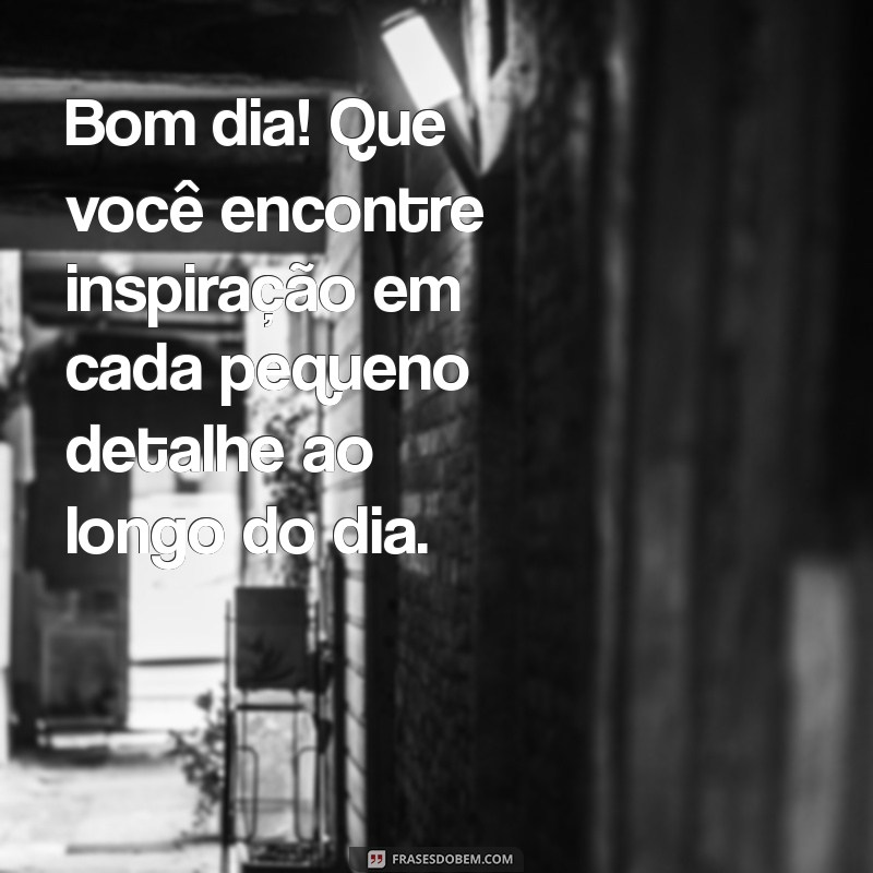 Top 20 Frases de Bom Dia para Inspirar Seu Irmão 