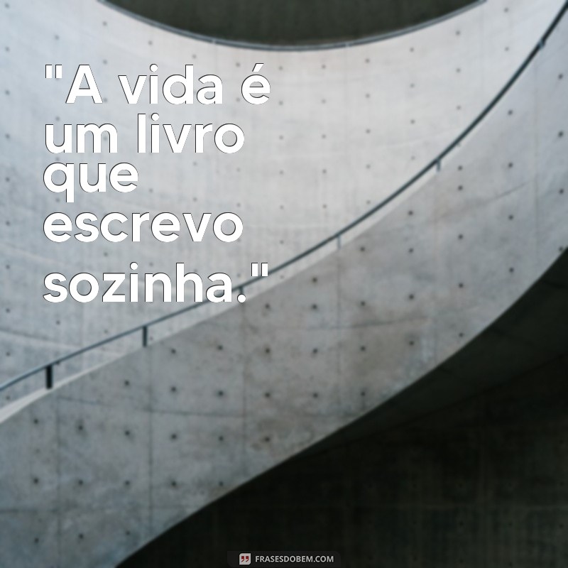 frases para foto de facebook sozinha 