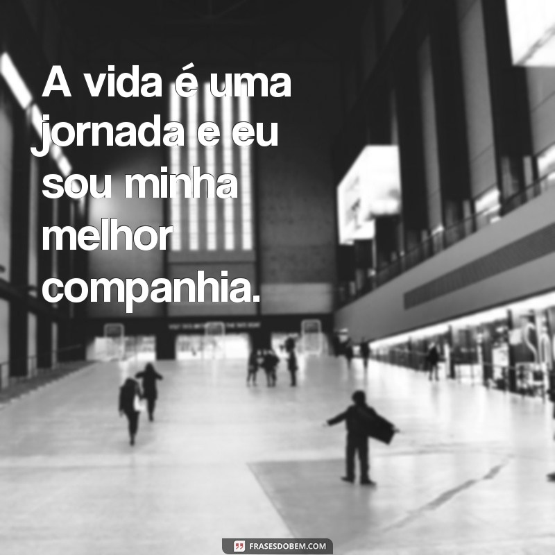 Frases Inspiradoras para Fotos Sozinha: Capture sua Essência 