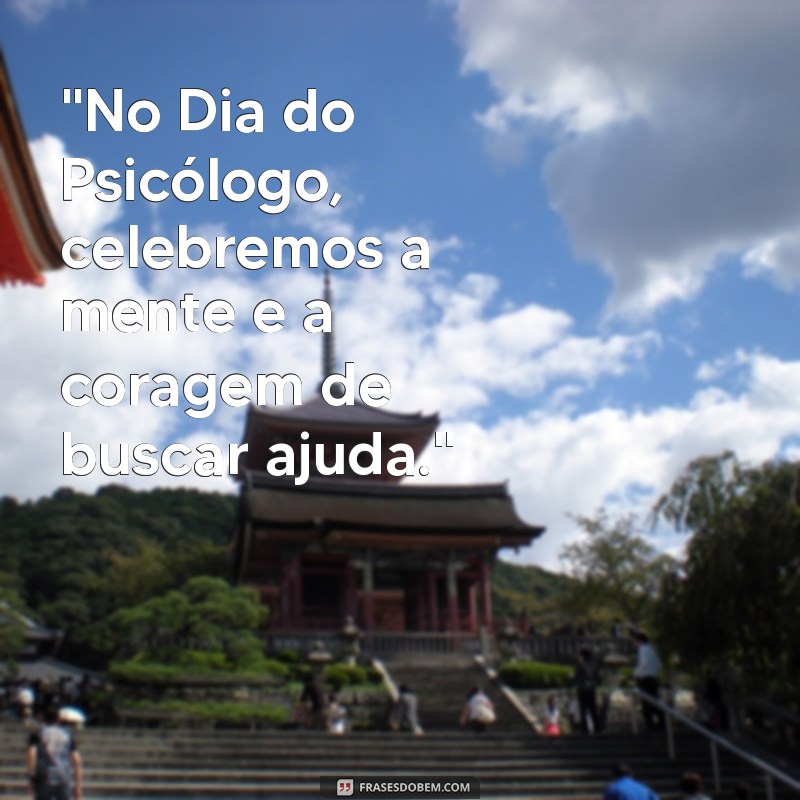 frases dia do psicólogo 