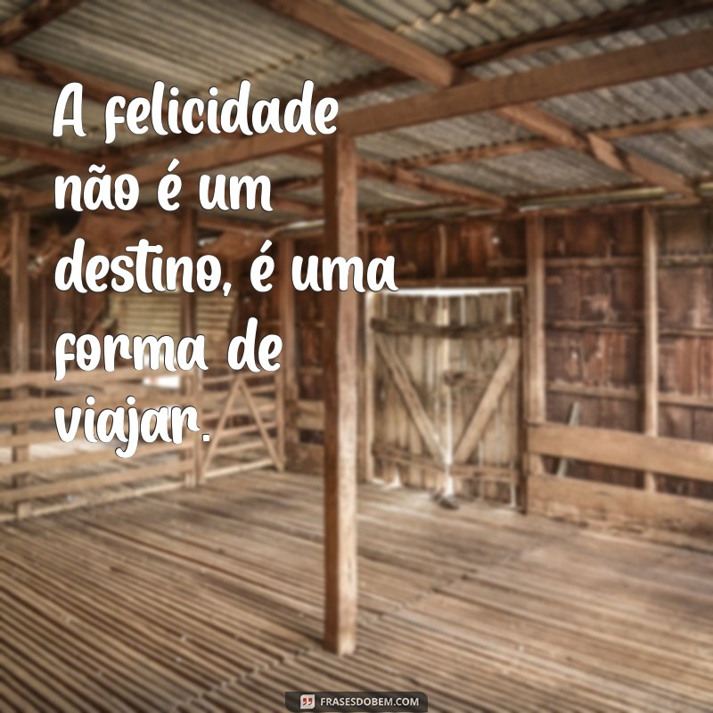 Frases Impactantes sobre a Vida: Inspire-se e Transforme sua Perspectiva 