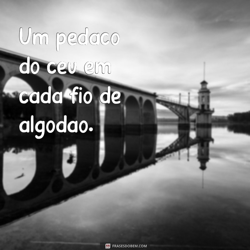 Descubra as melhores frases inspiradoras sobre algodão doce para adoçar seu dia! 