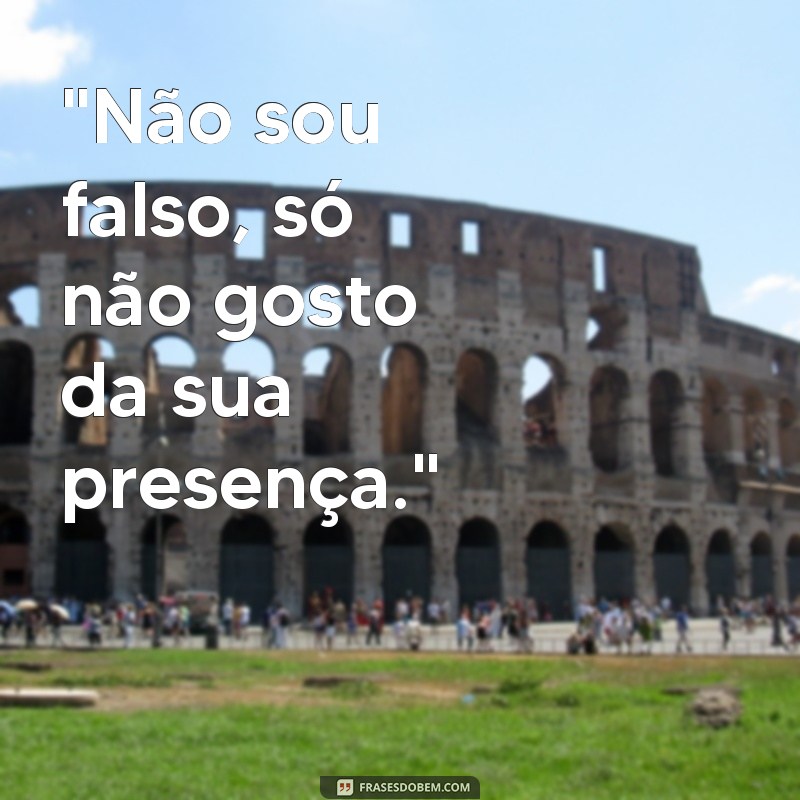 frases falsidade meme 