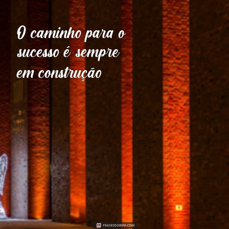 Frases Motivacionais: Inspire-se com Imagens que Transformam 