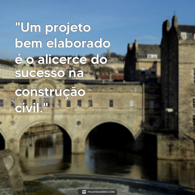 frases de construção civil 