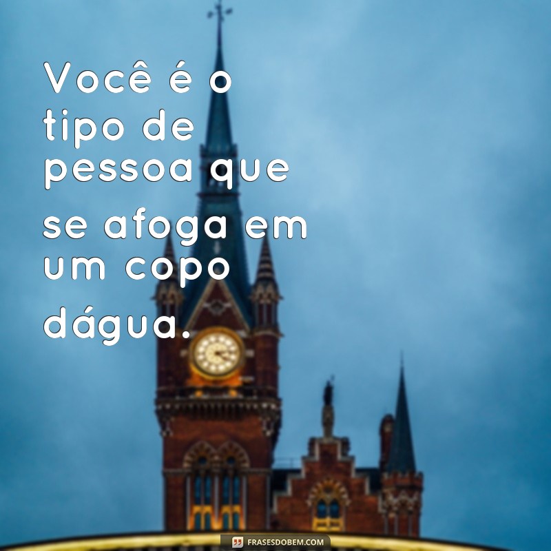 Descubra as melhores frases de desfeita para usar em qualquer situação! 