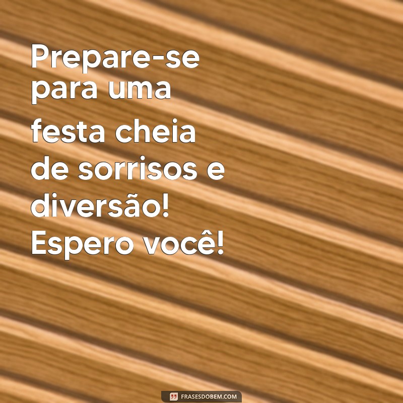 Frases Criativas para Convites de Aniversário Feminino: Inspire-se! 