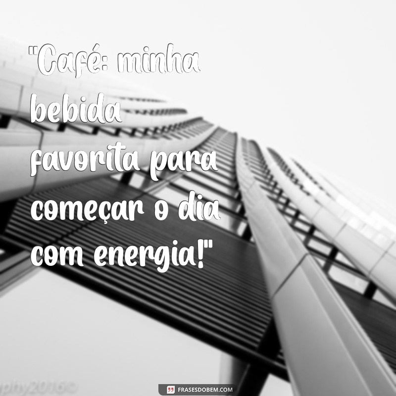 frases de café para status