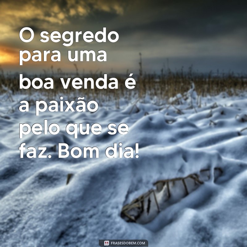 Transforme seu dia com frases motivacionais para impulsionar suas vendas 