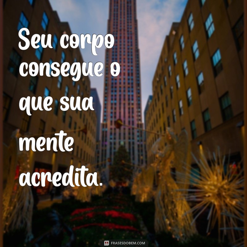 Melhores Frases Fitness para Inspirar seu Status nas Redes Sociais 