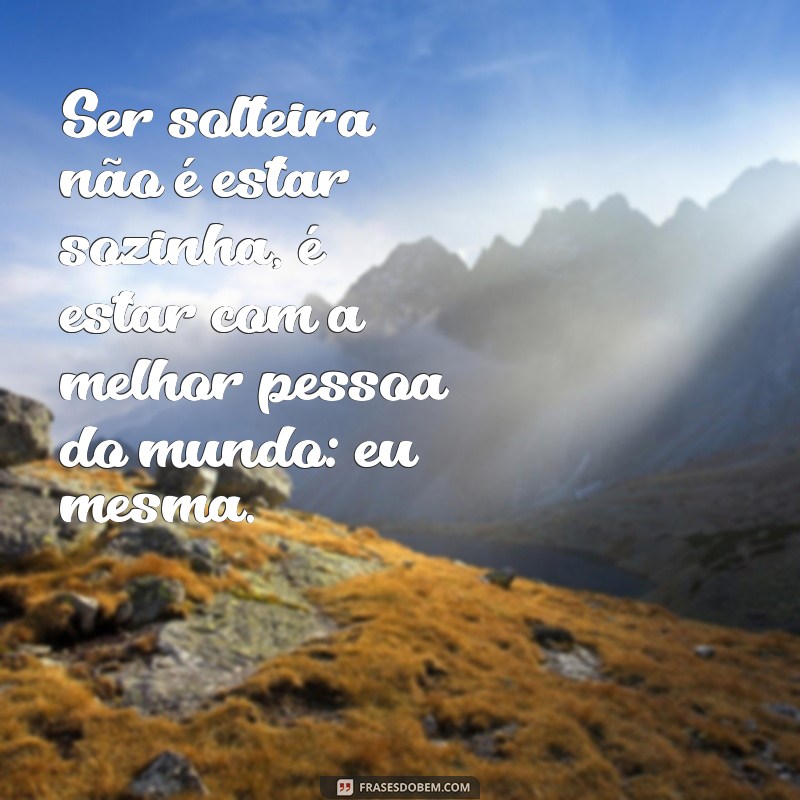 Descubra as Melhores Frases para Arrasar nas Legendas de Fotos Tumblr Sozinha no Instagram 