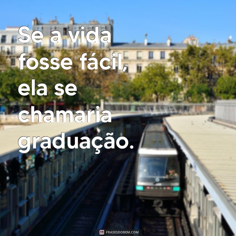 30 Frases Engraçadas para Faixa de Formatura que Vão Arrasar na Cerimônia 