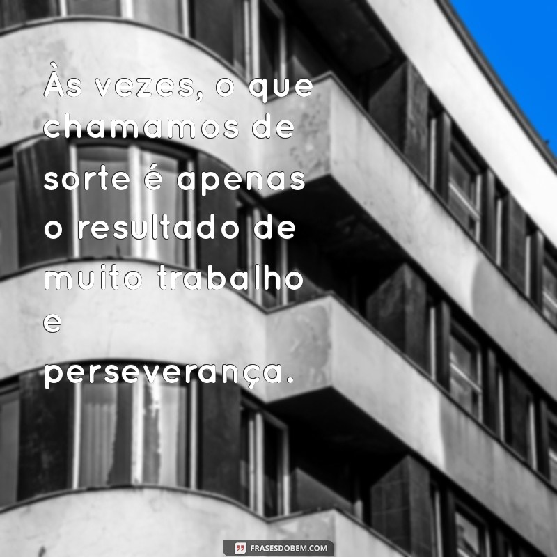 Top 20 Frases de Choque de Realidade que Vão Transformar sua Perspectiva 