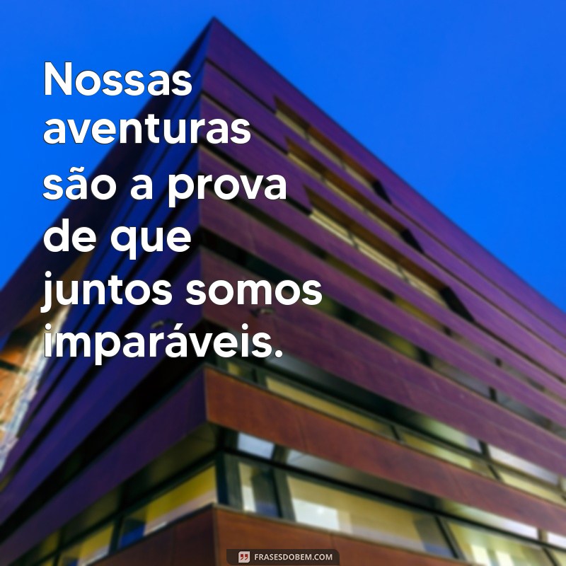 23 Frases Inspiradoras para Conquistar o Coração do Seu Amor 