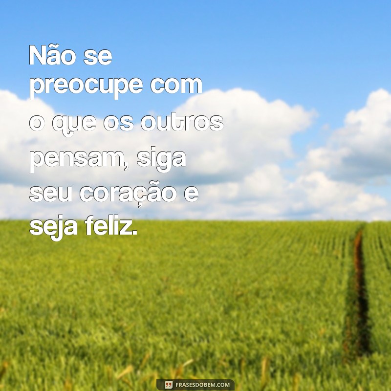 Descubra as melhores frases de energia positiva para transformar sua vida! 