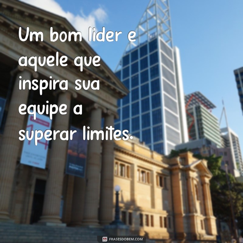 Frases Inspiradoras para Impulsionar Seu Negócio e Motivação Profissional 