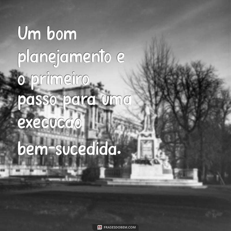 Frases Inspiradoras para Impulsionar Seu Negócio e Motivação Profissional 