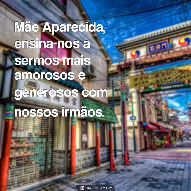 Descubra as mais belas frases inspiradoras acompanhando a foto de Nossa Senhora Aparecida 