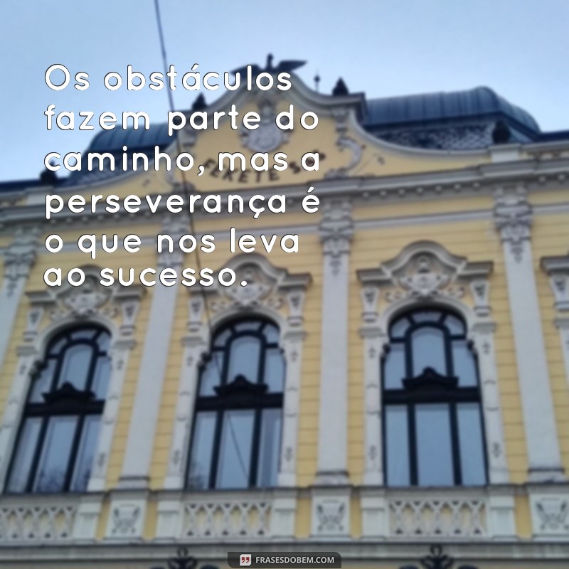 Descubra as melhores frases de otimismo e superação para inspirar sua jornada 