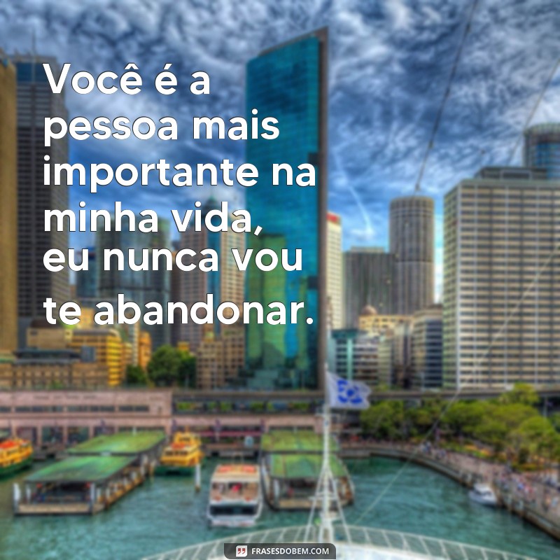 Não desista do amor: 26 frases inspiradoras para manter a esperança em um relacionamento 