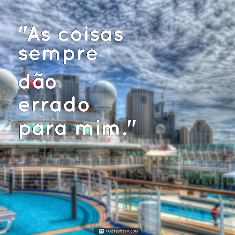 frases de pessimismo 