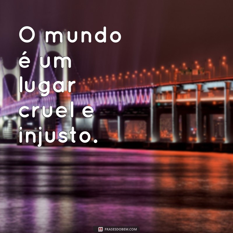 Descubra as melhores frases de pessimismo para refletir sobre a vida 