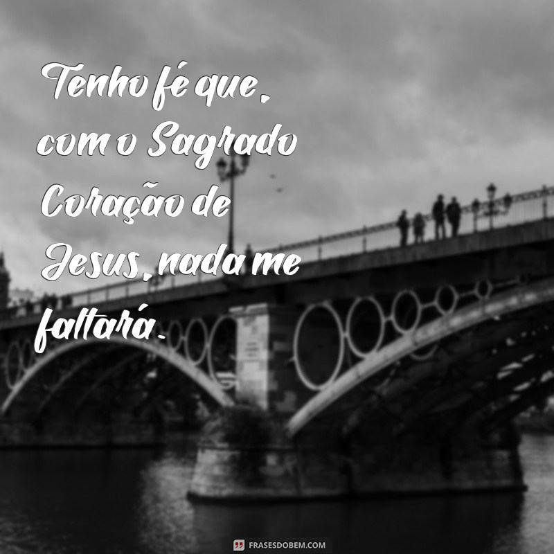 Descubra as mais belas frases sobre o Sagrado Coração de Jesus - Inspire-se e fortaleça sua fé! 