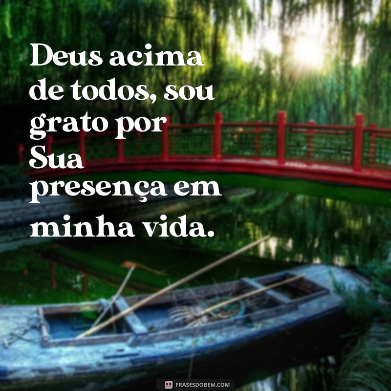 Descubra as mais poderosas frases sobre Deus: Ele está acima de tudo! 