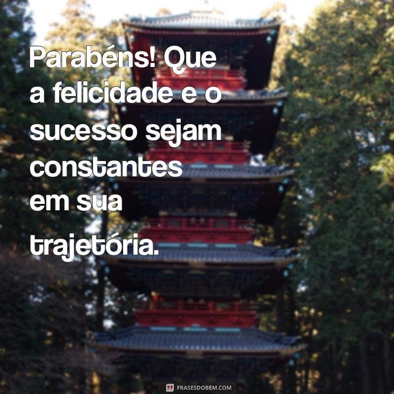 As Melhores Frases de Parabéns para Celebrar o Sucesso do Seu Colega 