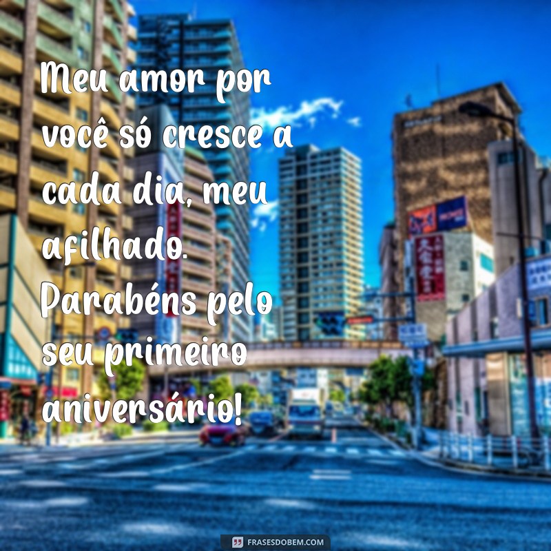 Descubra as melhores frases de aniversário para o seu afilhado de 1 ano! 