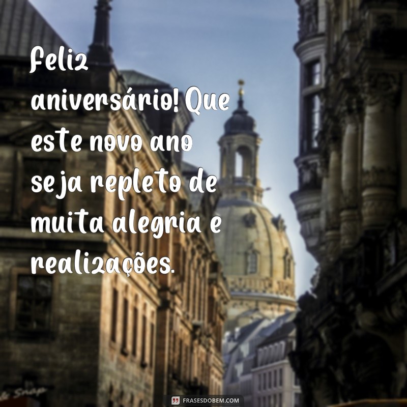 frases storie de aniversário Feliz aniversário! Que este novo ano seja repleto de muita alegria e realizações.