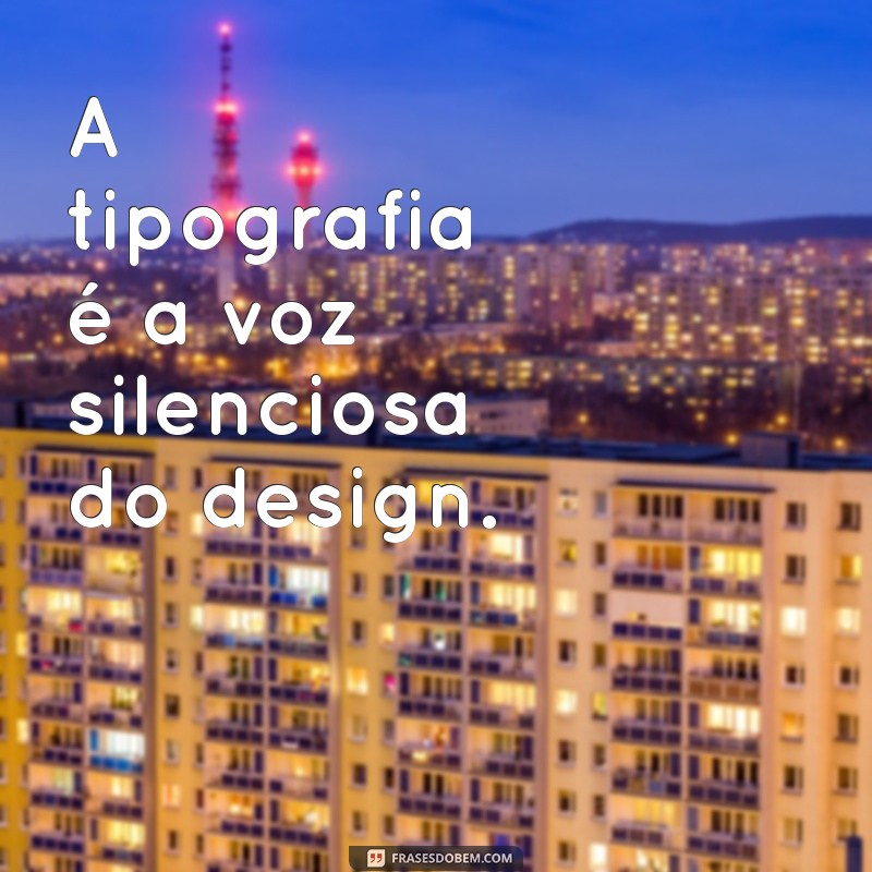 Frases Inspiradoras para Designers: Criatividade e Estilo em Palavras 