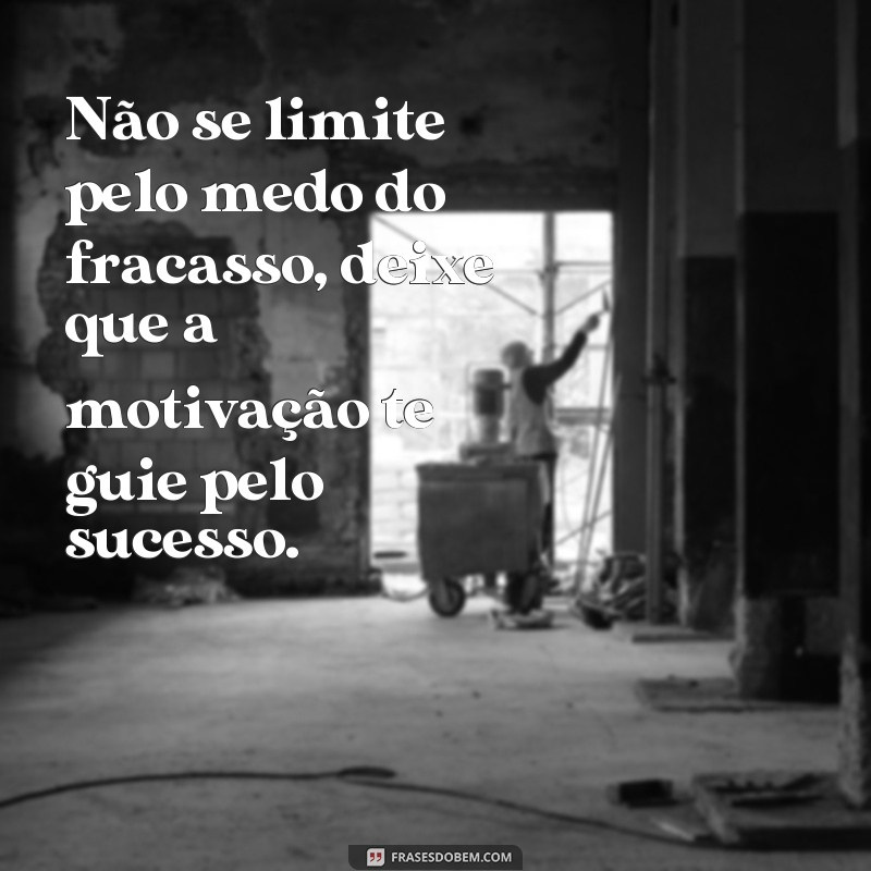 Reflexão e motivação: 24 frases inspiradoras para transformar sua vida 