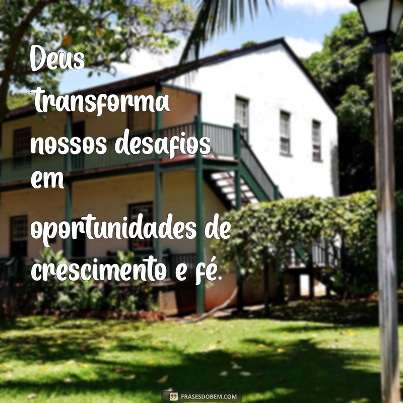 Frases Inspiradoras de Deus para Superação e Motivação 